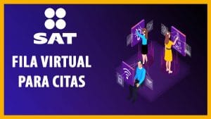 ¿Cómo funciona la fila virtual para obtener citas del SAT?