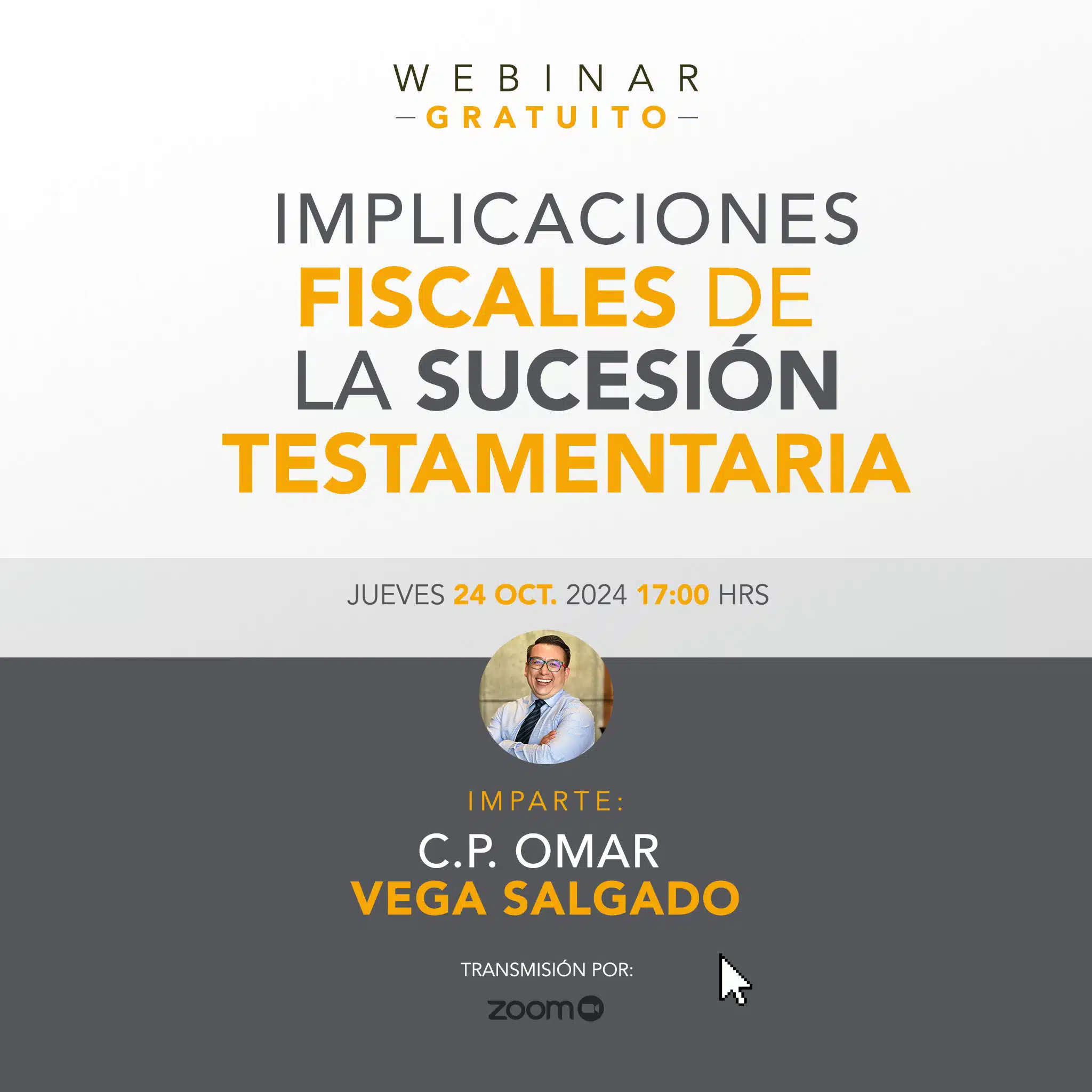 Webinar Implicaciones Fiscales de la Sucesión Testamentaria